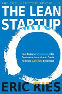 Cover for The Lean Startup: How Today’s Entrepreneurs Use Continuous Innovation to Create Radically Successful Businesses by Eric Ries