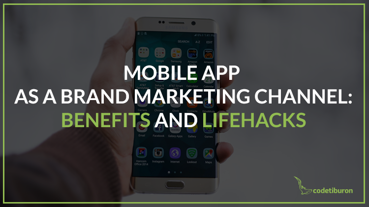 Mobile app as a brand marketing channel