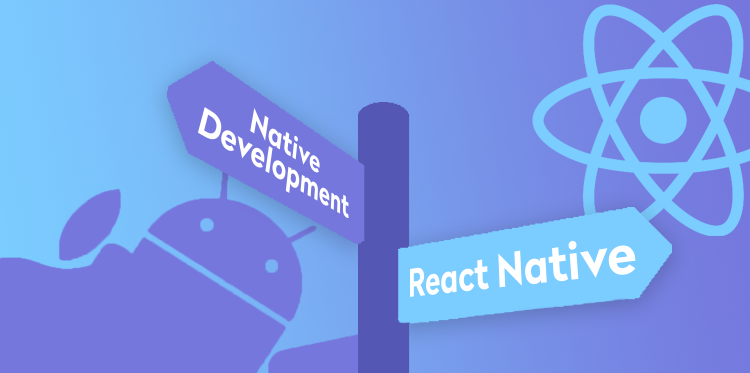 React Native or Native Development