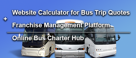 Bus Trip Quotes Website Calculator and Franchise Management Platform